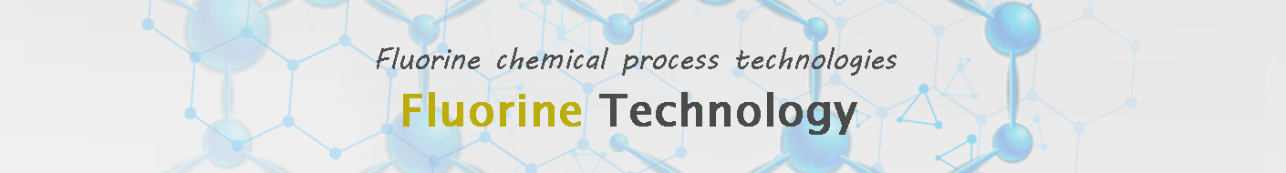 Fluorine technology