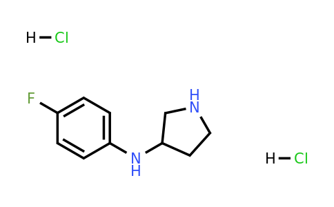 1208077-76-2 | N-(4-Fluorophenyl)pyrrolidin-3-amine dihydrochloride