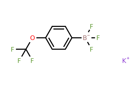 1394827-04-3 | Potassium 4-(trifluoromethoxy) phenyltrifluoroborate