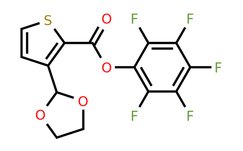 910037-02-4 | Pentafluorophenyl 3-(1,3-dioxolan-2-yl)thiophene-2-carboxylate